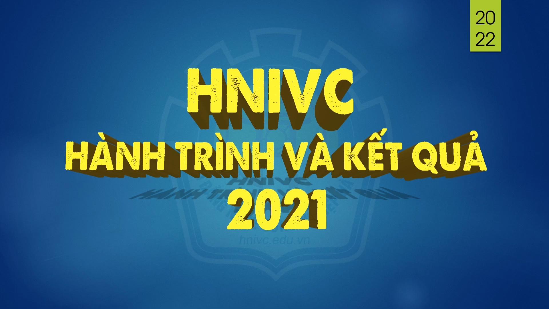 Hnivc hành trình và kết quả 2021