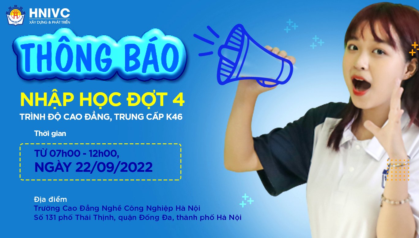 Thông báo nhập học đợt 4 - trình độ cao đẳng, trung cấp k46