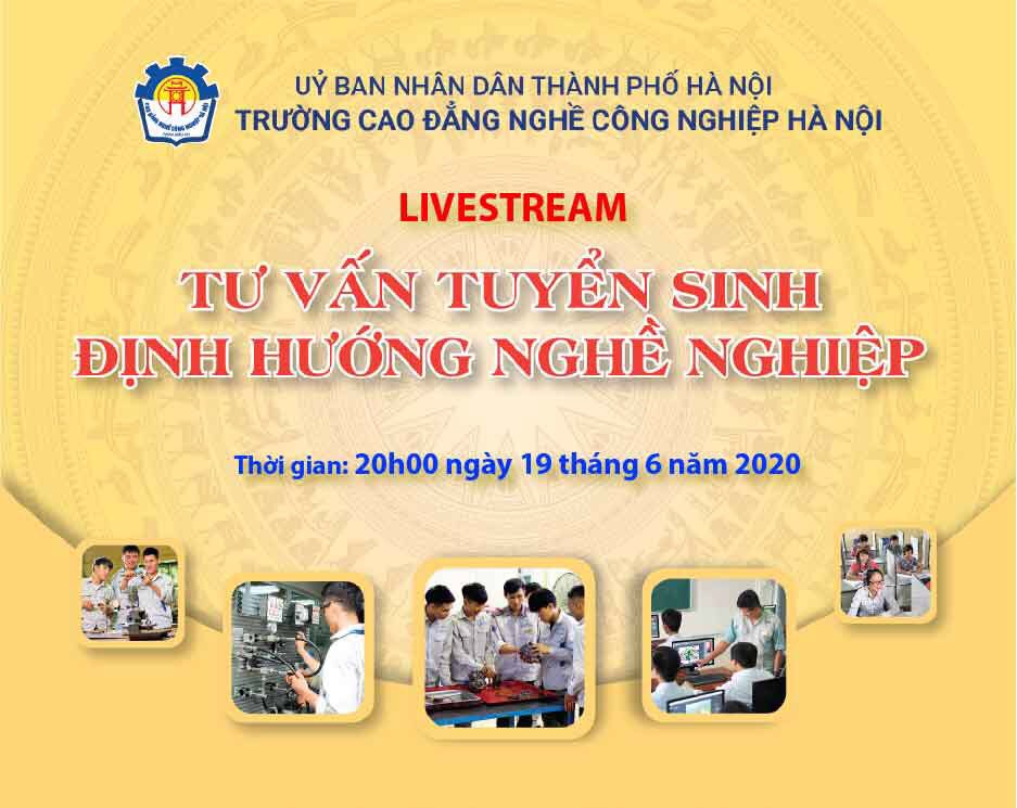 LIVESTREAM TƯ VẤN TUYỂN SINH - ĐỊNH HƯỚNG NGHỀ NGHIỆP